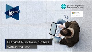 How to use Blanket Purchase Orders in Microsoft Dynamics 365 Business Central Wealth