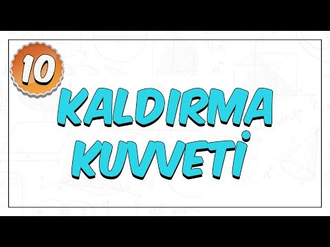 10. Sınıf Fizik | Kaldırma Kuvveti