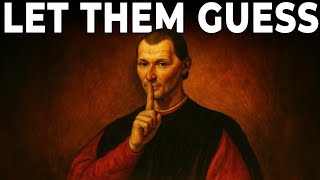 Master The Art Of Being Misunderstood | Machiavelli