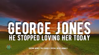 George Jones - He Stopped Loving Her Today