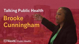 Talking Public Health with Brooke Cunningham Information