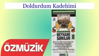 Doldurdum Kadehimi -  Meyhane Şarkıları 8  - Ruşen Yılmaz Resimi