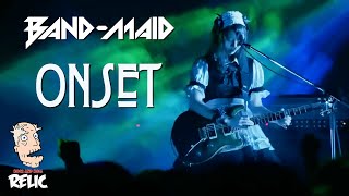 BAND MAID ROCKS THE HOUSE WITH 'ONSET' LIVE!!