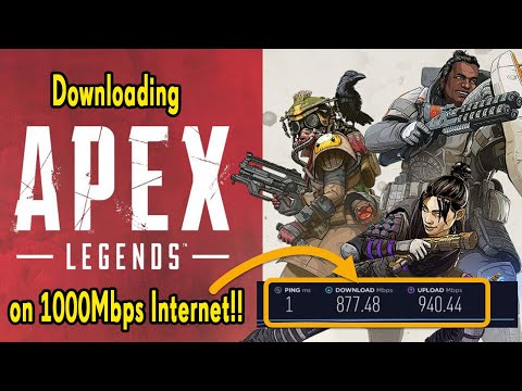 Downloading Apex Legends at 1000Mbps/1Gbps ( Gigabit Internet)