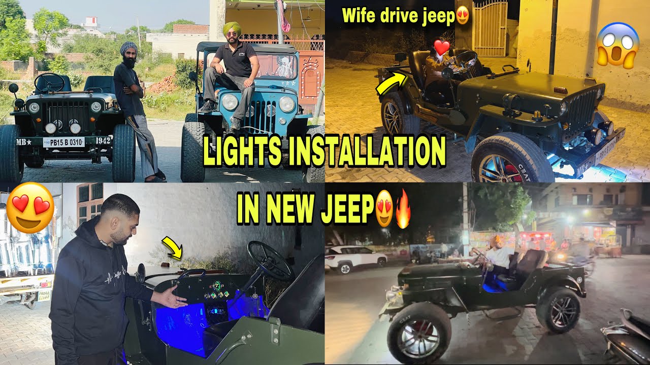 LIGHTS INSTALLSTION  IN NEW JEEP😍❤️ || *Wife Drive Jeep First Time😱* ~ Prabh buttar🔥