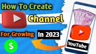 How To Create Youtube Channel For Growing In 2023 Ankesh Singh Tech