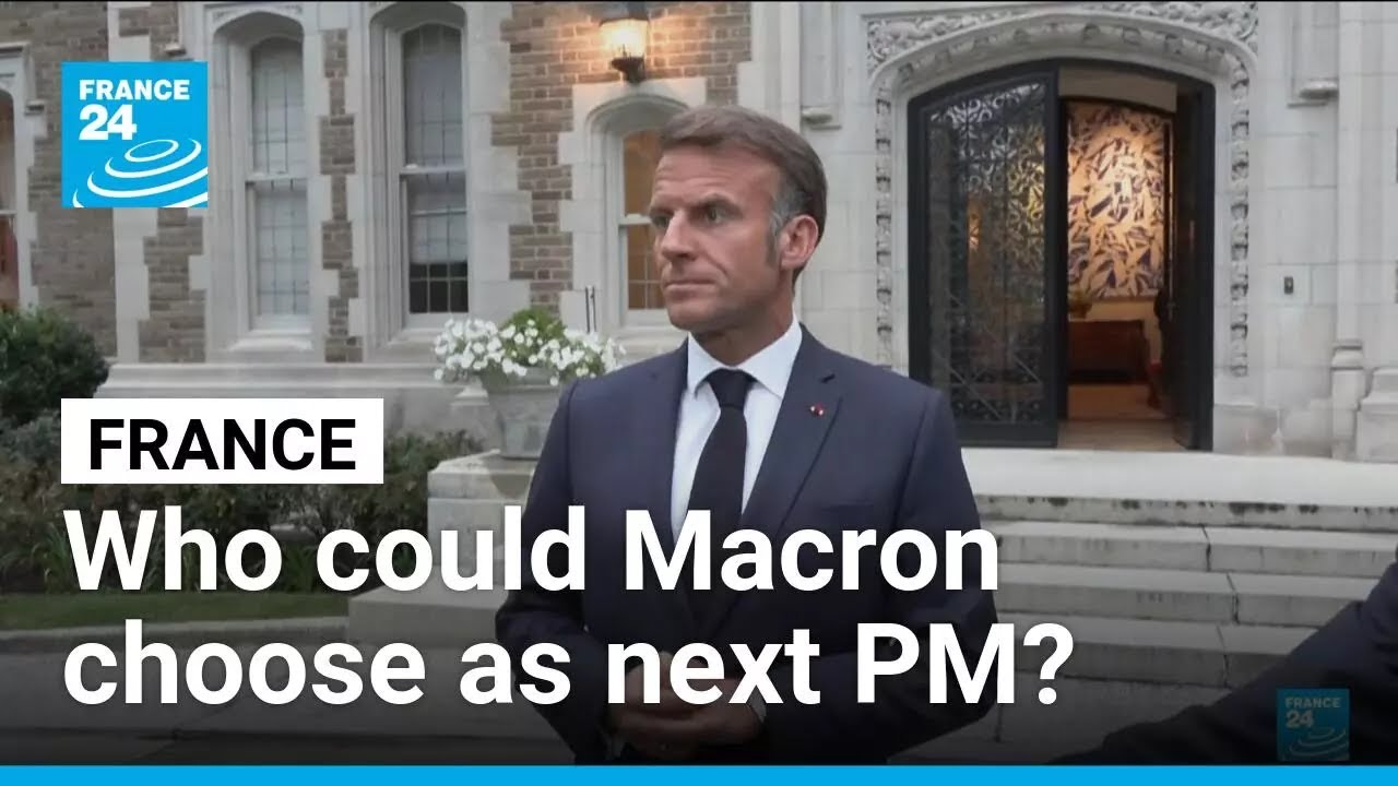 Macron may 'look within his own ranks' to find the new PM • FRANCE 24 English
