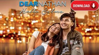 CARA DOWNLOAD FILM DEAR NATHAN 2 HELLO SALMA