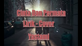 CINTA DAN PERMATA - PANBERS (LIRIK COVER INDAH YASTAMI)