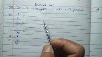 Class 7 -Exercise 8.2 -Q 1  | Convert the given fractions to percentage