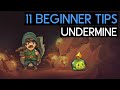 11 BEGINNER TIPS for UNDERMINE! - Undermine Guide Part 1