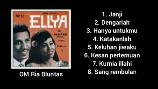 Full Album - Janji - Ellya khadam / Ahmad basahil - OM Ria Bluntas.