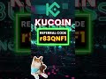 KuCoin Referral Bonus 2026 How To Maximize Earnings With "r83QNF1"
