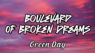 Green Day - Boulevard Of Broken Dreams (Lyrics) - YouTube