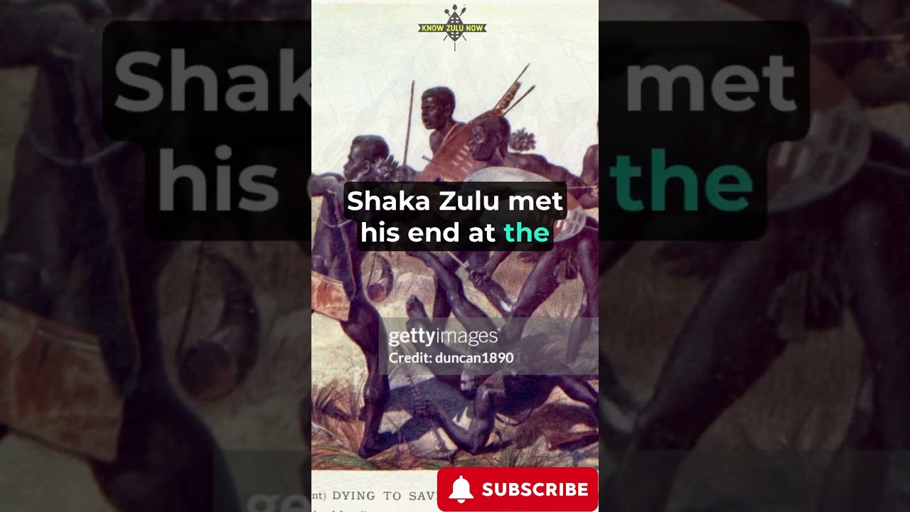Shaka Zulu's Death: Historical Analysis and Theories 