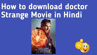 Doctor strange movie in Hindi full HD /How to download movie by JU Tech