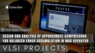 Design and Analysis of Approximate Compressors For Balanced Error Accumulation In MAC Operator