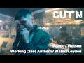 CUT'N Chapter 2 | Rando〜Working Class Anthem (Watson & eyden) / Watson