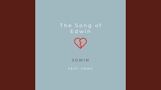 The Song of Edwin (feat. Homs)