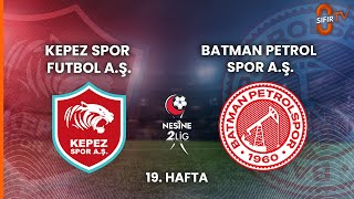 KEPEZ SPOR FUTBOL A.Ş. - BATMAN PETROL SPOR A.Ş.