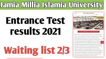 Jamia Millia Islamia entrance test results waiting list 1/2/3 jmi entrance result 2021