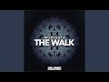 The Walk (Intro Mix)