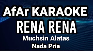 RENA - Muchsin Alatas | Karaoke nada pria | Lirik