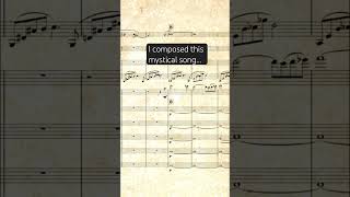 I composed this mystical song…