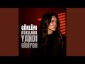 Gönlüm Ataşlara Yandı Gidiyor by Anatolian Psyc Style