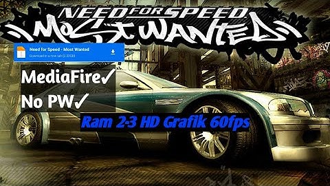 #Download NFS mostwanted 60fps OFFLINE