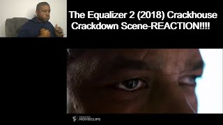 The Equalizer 2 (2018) - Crackhouse Crackdown Scene -REACTION!!!!
