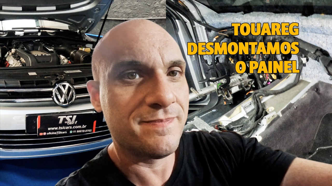 TOUAREG DESMONTAMOS O PAINEL