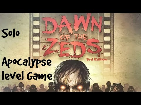 Dawn of the Zeds Solo Apocalypse! Level Game Episode 19