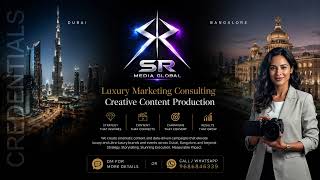 Sr Media Showreel 2026 Luxury Marketing Content Production House Now Live In Bangalore Dubai.