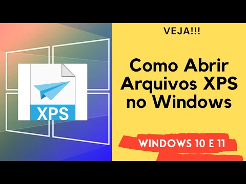 Vídeo: 3 maneiras de abrir arquivos XPS