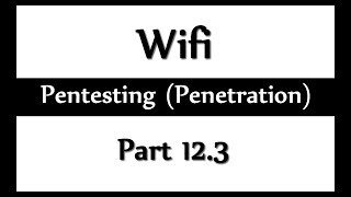 WIFI WEP - Pentesting (Penetration) Part 12.3 screenshot 4