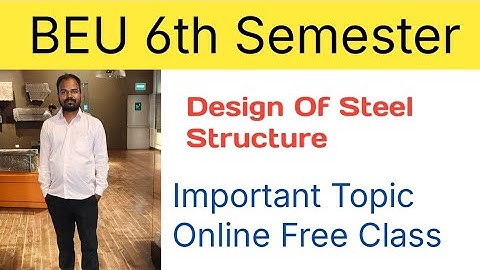 Design af steel structure I imp topics l BEU 6th semester l exam MCQ with answer l civil engineer