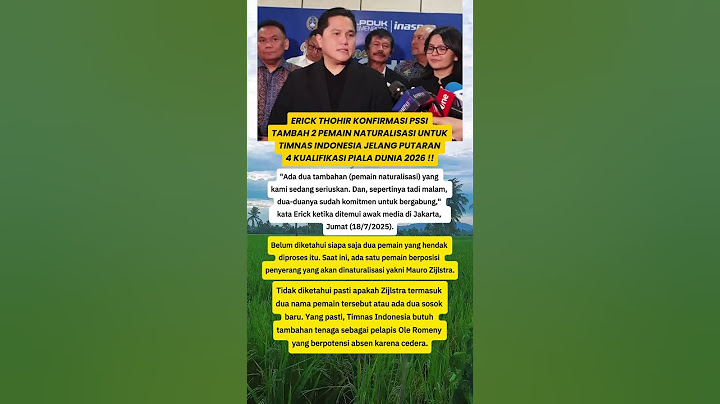 Erick Thohir Konfirmasi PSSI Tambah 2 Pemain Naturalisasi untuk Timnas Indonesia #erickthohir #pssi