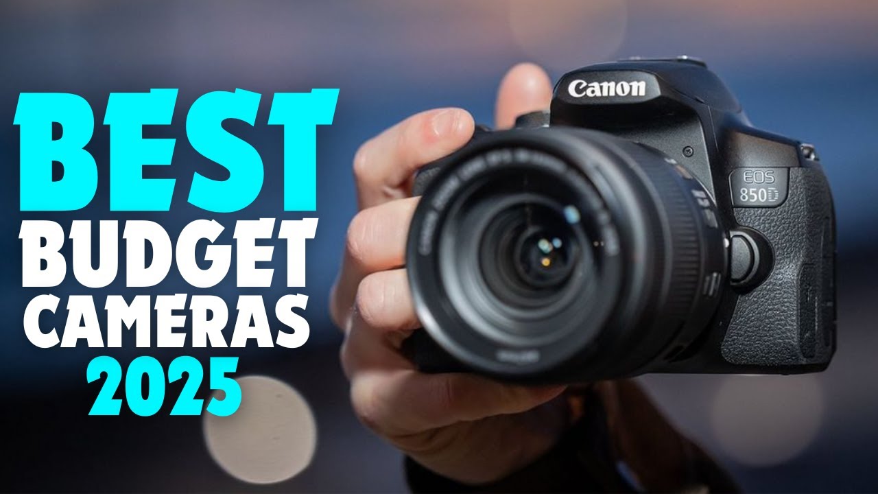 Top 10 Best Budget Cameras In 2025 - Affordable Cameras for Vlogging ...