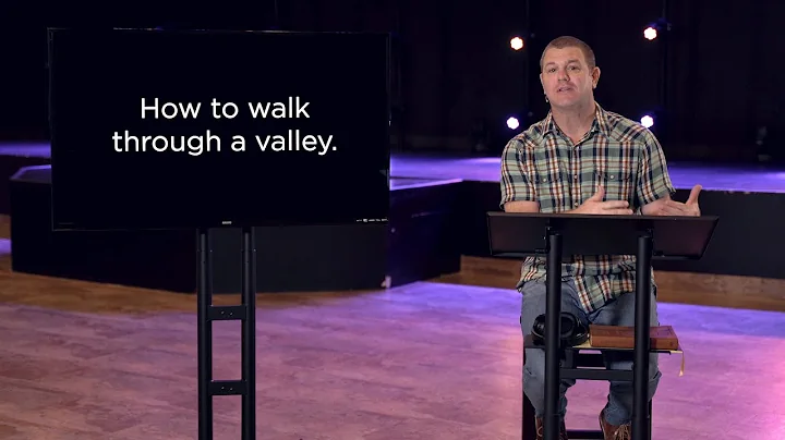 How to Walk Through a Valley - Dustin Aagaard