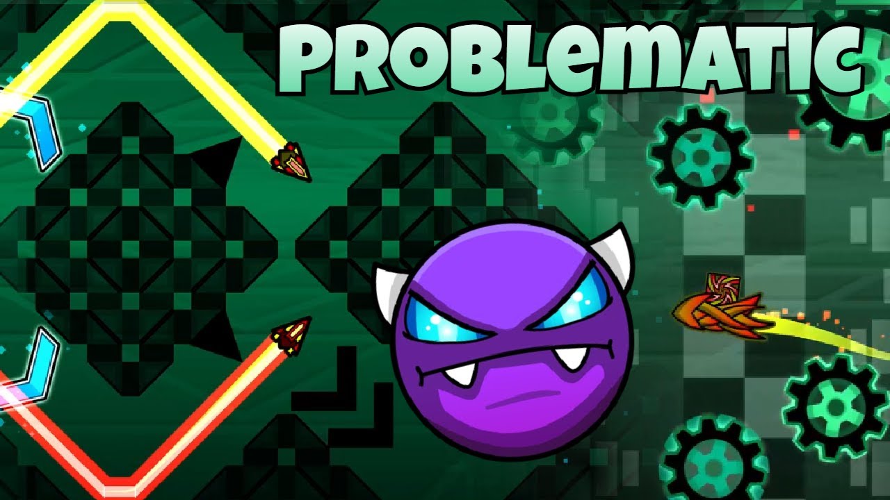 Problematic Geometry Dash Problematic - Geometry Dash - YouTube
