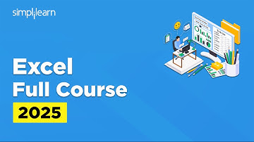 Excel Full Course 2025 | Excel Tutoring For Beginners | Microsoft Excel Tutorial | Simplilearn