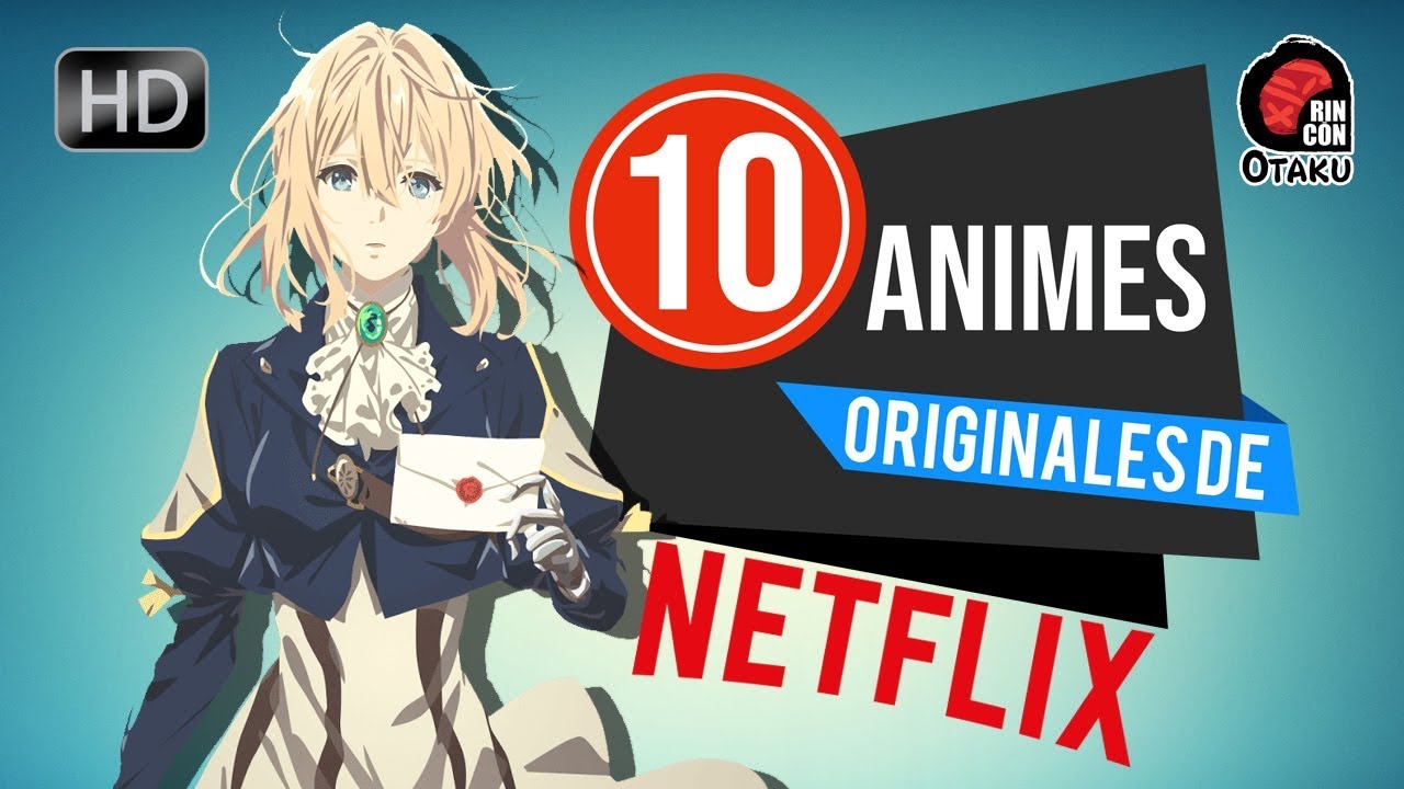 10 ANIMES NETFLIX originals you have to SEE