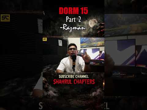 DORM 15 PART 2 #horrorstories #horror #movie #film #creepy #horrormovies