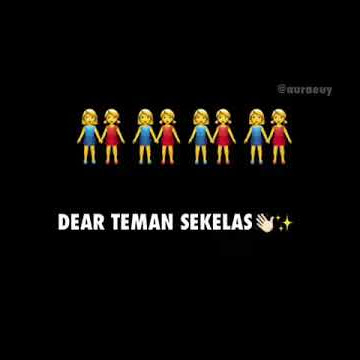 Dear Teman Sekelas👋🌻