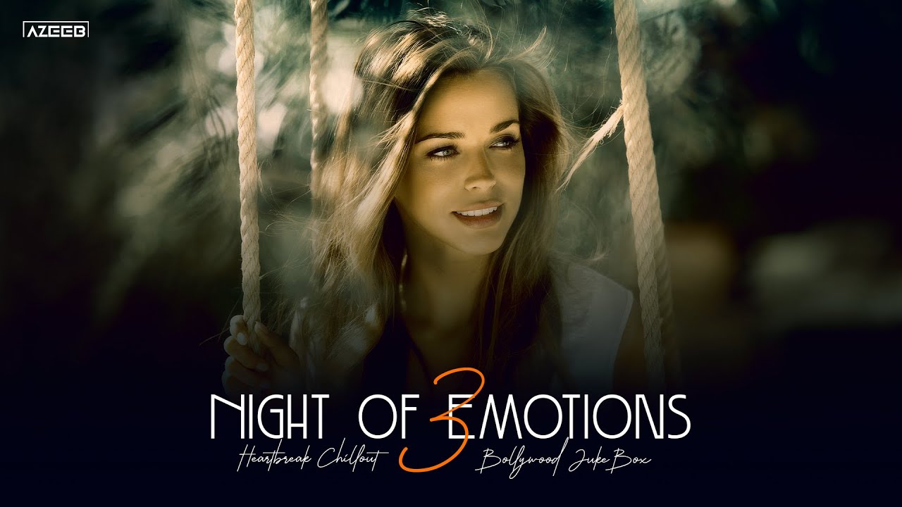 Night of Emotions Jukebox 3 - AZEEB | Nonstop Sad Romantic Bollywood Hits 2025