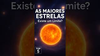 As 5 maiores estrelas já registradas no universo 🌟 | A nº1 é inacreditável! As 5 maiores estrelas já registradas no universo 🌟 | A nº1 é inacreditável!