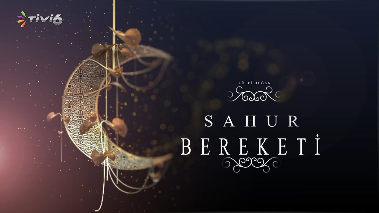 SAHUR BEREKETİ | ANNE & BABA HAKKI