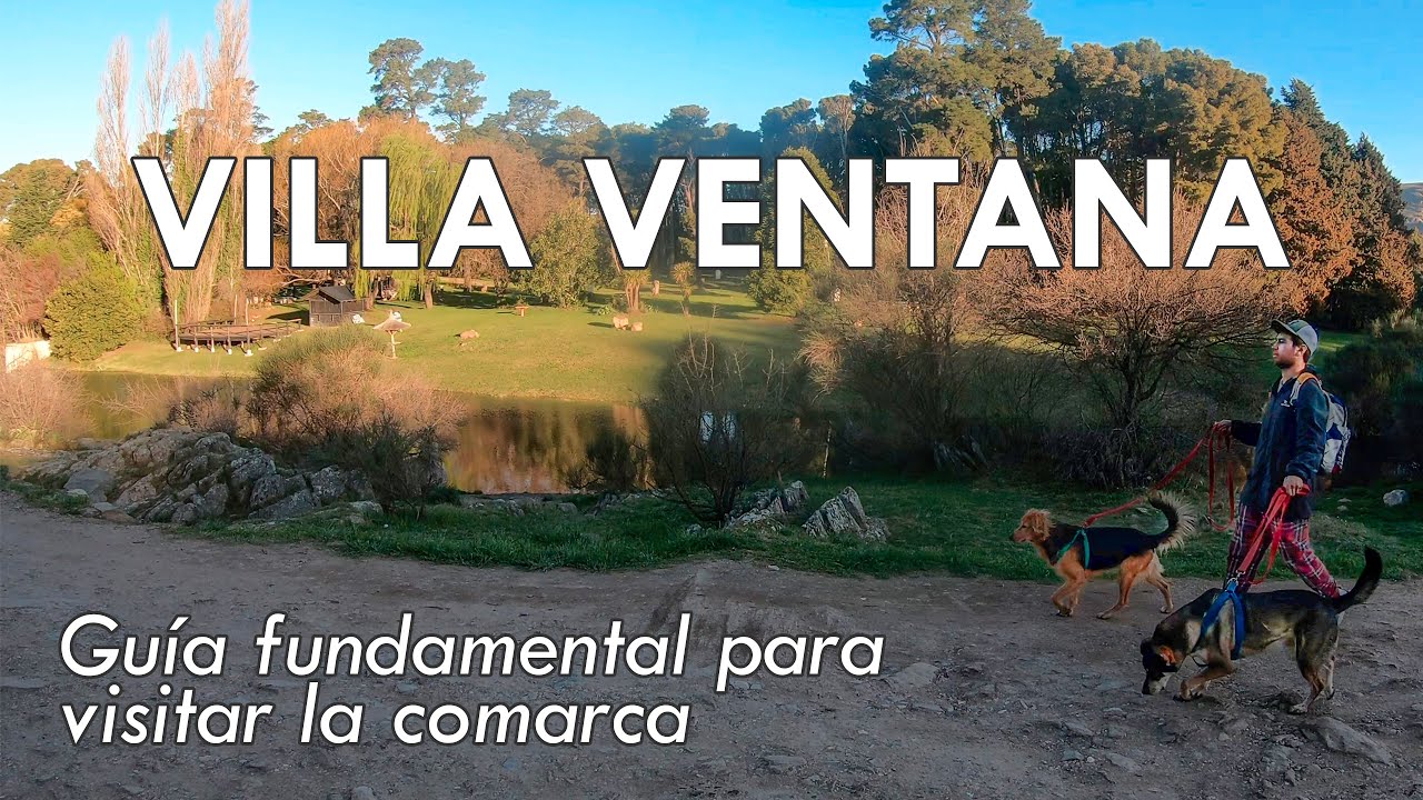 Villa Ventana, el pueblo más verde y natural | Provincia de Buenos Aires