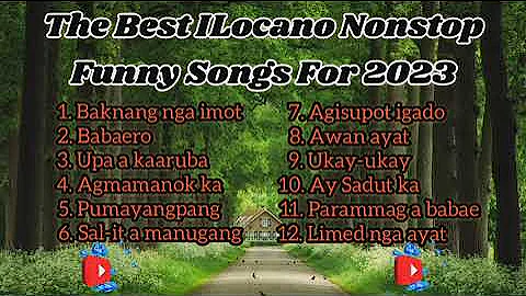 The Best ILocano Nonstop Funny Songs For 2023 | Ba-ak Official Vlog